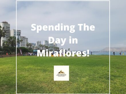 How to spend the day in Miraflores